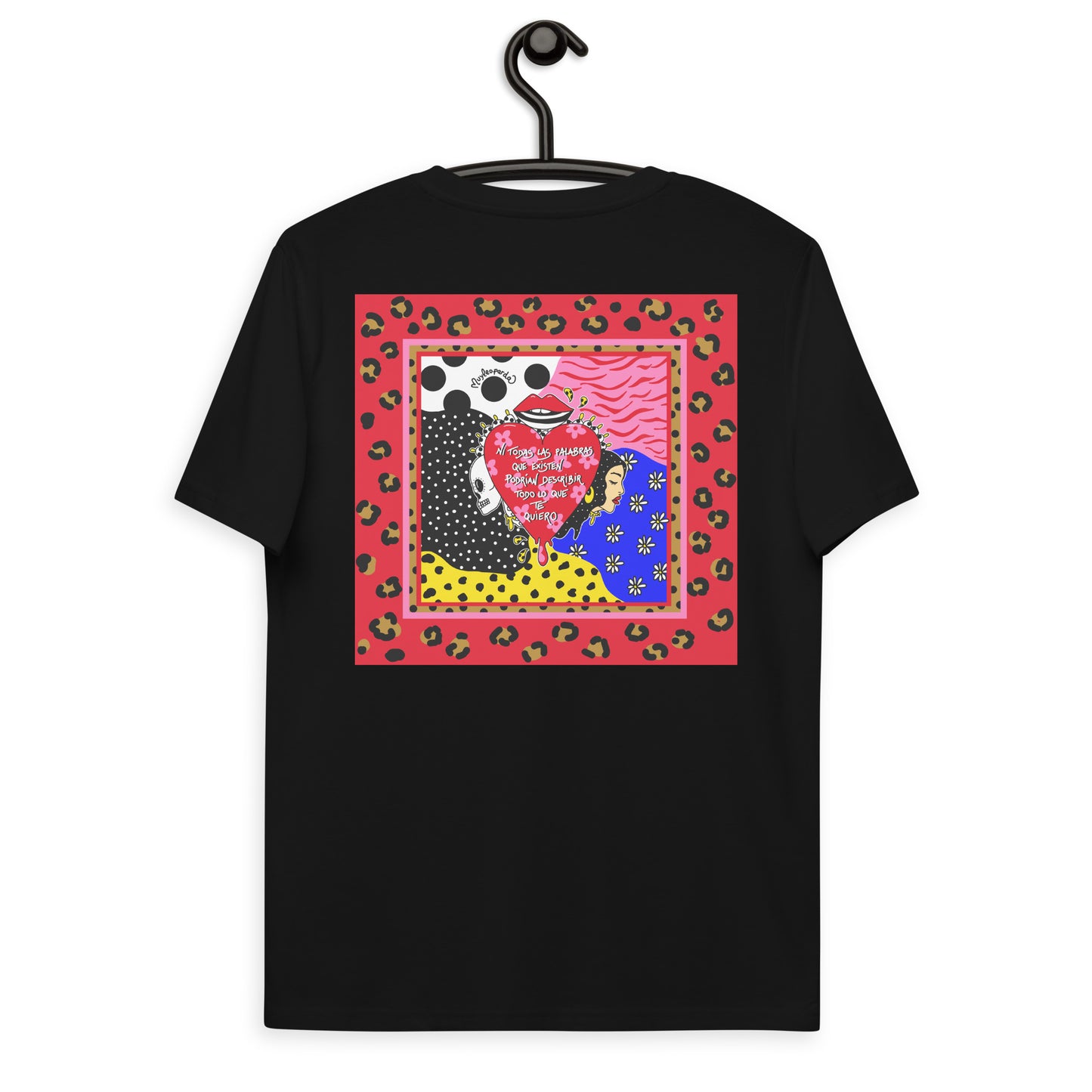 Camiseta de algodón orgánico unisex Te Quiero Todo